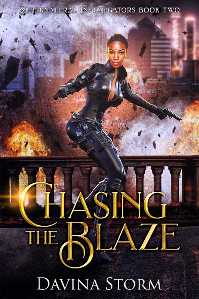 Chasing the Blaze by Davina Storm